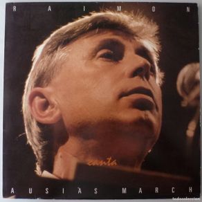 Discos de vinil: RAIMON - CANTA AUSIAS MARCH (LP RTVE 1989)